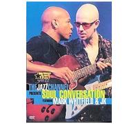 Mark Whitfield/Jk - Soul Conversation-Jazz Channe [Reino Unido] [DVD]