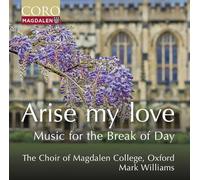 Mark Williams - Arise my love - Music for the Break of Day
