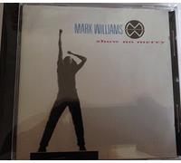 Mark Williams - Show no mercy