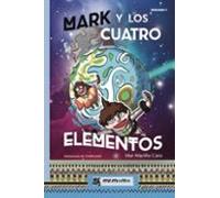 Mark y los cuatro elementos