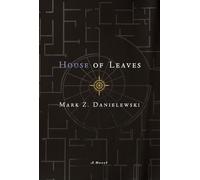 House of Leaves: The Remastered, Full-Color Edition