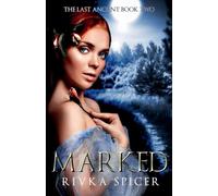 Marked: 2 (The Last Ancient)