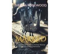 MARKED: A Why Choose Academy Fantasy Reverse Harem Knotting Romance (THE MIDNIGHT ACADEMY)