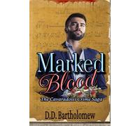 Marked Blood: The Cavaradossi Mafia - Book Two: 2