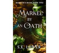 Marked by an Oath: Dragons: 2 (Warrior's Mark: Dragons)