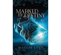 Marked By Destiny: 1 (The Marked Series)