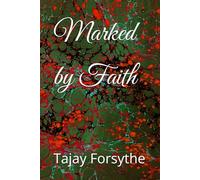Marked by Faith