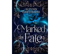 Marked by Fate: 2 (Chosen of the Underground)