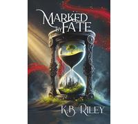 Marked by Fate: The Chronicles of Fate Novel - Book One: 1