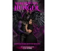 Marked By His Hunger: A Dark Academia Monster Romance (Asgarheim Runevald Institute)