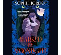 Marked by Moonlight: 1 (Moon Chasers, 1)