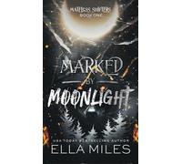 Marked by Moonlight