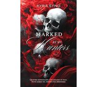 Marked by my hunters