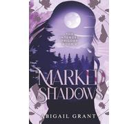 Marked by Shadows: The Intended Trilogy: Book 2 (YA Paranormal Romance)