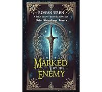 Marked by the Enemy: A Spicy Slow-Burn Romantasy (The Binding Vow)