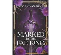 Marked by the Fae King (Courts of Faery)