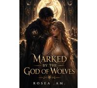 Marked by the God of Wolves (THE GOD MARK TRILOGY)