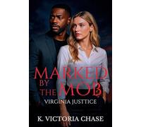 Marked by the Mob: 2 (Virginia Justice)