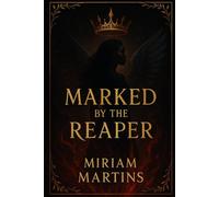 Marked by the Reaper: 1 (BLOODBOUND WINGS)
