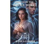 Marked by the Rogue Wolf