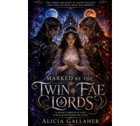 Marked By the Twin Fae Lords