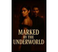 Marked by the Underworld (The Underworld Dominion Saga)