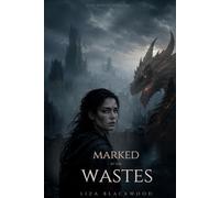 Marked by the Wastes (The Rift Series)