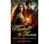 Marked by Thorns: 1 (Hearts of the Hollow Court)