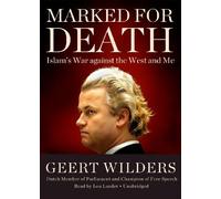 Marked for Death: Islam's War Against the West and Me by Geert Wilders (2012-05-01)