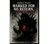 Marked for No Return : A Roblox pressure Story