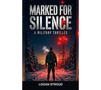 Marked for Silence (The Silent Directive)