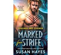 Marked for Strife (Crashed and Claimed)