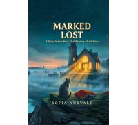 Marked Lost: A Briar Harbor Book Club Mystery - Book Nine