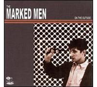 Marked Men - On The Outside