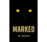 Marked (The Marked Ones)