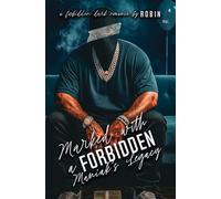 Marked With A Forbidden Maniak's Legacy: A Forbidden Unhinged Dark Romance