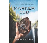 Marker Bed: Earth's Future Is A Carbon Copy Of Its Past