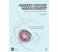 Market-Driven Management: Strategic and Operational Marketing