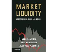 Market Liquidity Paperback: Asset Pricing, Risk, and Crises