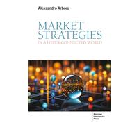 Market strategies in a hyper-connected world