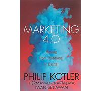 Marketing 4.0 – De lo tradicional a lo digital – Wiley-VCH