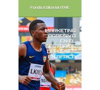 MARKETING AGRESIVO EN EL SECTOR DE DEPORTES EN AFRICA