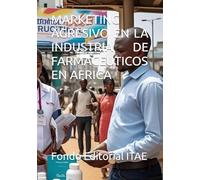 MARKETING AGRESIVO EN LA INDUSTRIA DE FARMACEUTICOS EN AFRICA