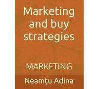 Marketing and buy strategies: MARKETING