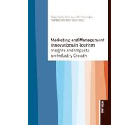 Marketing and Management Innovations in Tourism