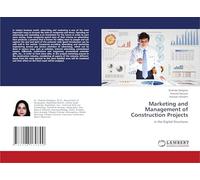 Marketing and Management of Construction Projects: in the Digital Structures