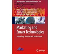Marketing and Smart Technologies: Proceedings of ICMarkTech 2024, Volume 2: 439 (Smart Innovation, Systems and Technologies)