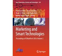 Marketing and Smart Technologies: Proceedings of ICMarkTech 2024, Volume 2 (Smart Innovation, Systems and Technologies, 439)