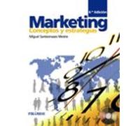Marketing: Conceptos Y Estrategias (6ª Ed.)