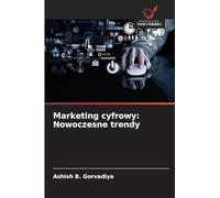 Marketing cyfrowy: Nowoczesne trendy